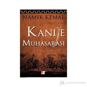 KANIJE MUHASARASI - NAMIK KEMAL