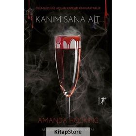 Kanım Sana Ait-Amanda Hocking-Artemis Yayınları