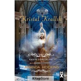 Kanın Günlükleri 3 - Kristal Krallık - Amanda Hocking