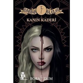 Kanın Kaderi Ennerhia Anlatıları - Bora Zaim