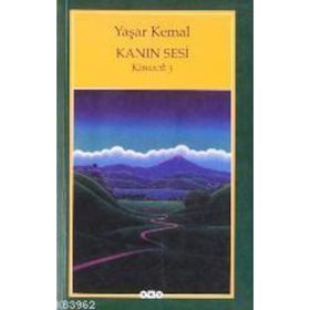 KANIN SESI KIMSECIK 3 - YAŞAR KEMAL