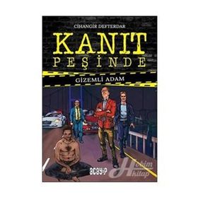 Kanıt Peşinde - Gizemli Adam - Cihangir Defterdar