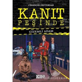 Kanıt Peşinde - Gizemli Adam - Cihangir Defterdar