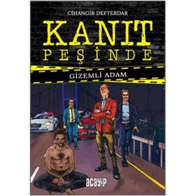 Kanıt Peşinde - Gizemli Adam - Cihangir Defterdar