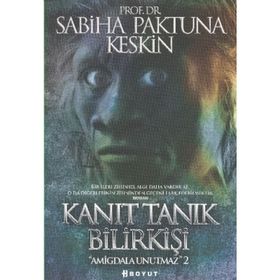 KANIT TANIK BILIRKIŞI AMIGDALA UNUTMAZ 2 - GENEL