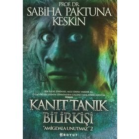 KANIT TANIK BILIRKIŞI AMIGDALA UNUTMAZ 2 - GENEL