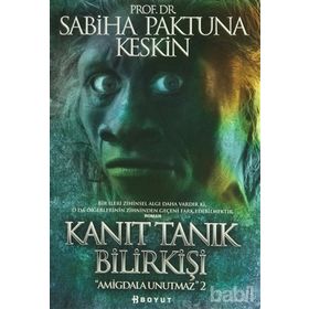 KANIT TANIK BILIRKIŞI AMIGDALA UNUTMAZ 2 - GENEL