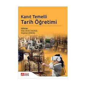 Kanıt Temelli Tarih Öğretimi - Pegem Akademi Yayıncılık