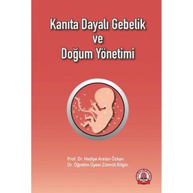 Kanıta Dayalı Gebelik Ve Doğum Yönetimi-Ankara NobelTıp Kitabevi