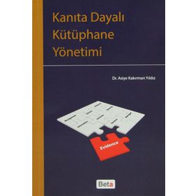 KANITA DAYALI KÜTÜPHANE YÖNETIMI - ASIYE KAKIRMAN YILDIZ