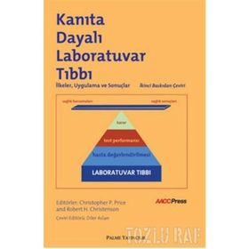 KANITA DAYALI LABORATUVAR TIBBI İLKELER, UYGULAMA VE SONUÇLAR - KOLEKTIF