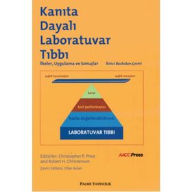 Kanıta Dayalı Laboratuvar Tıbbı / Kolektif / Palme Yayınları