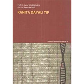 Kanıta Dayalı Tıp - Kadir Sümbüloğlu