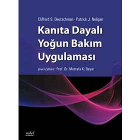 Kanıta Dayalı Yoğun Bakım Uygulaması - Nobel Tıp Kitabevi