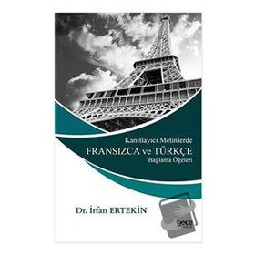 Kanıtlayıcı Metinlerde Fransızca Ve Türkçe Bağlama Öğeleri - Kolektif
