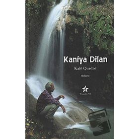 KANIYA DILAN - KALE QURDISI