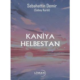 Kaniya Helbestan Sebahattin Demir