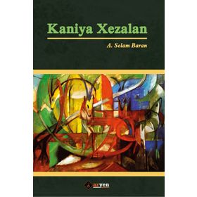 Kaniya Xezalan - A. Selam Baran