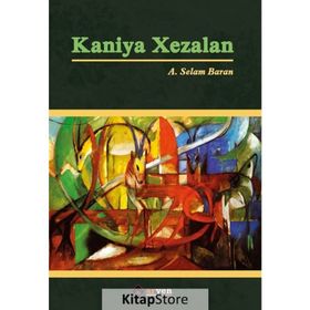 Kaniya Xezalan - A. Selam Baran