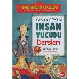 KANKA BEY'IN İNSAN VÜCUDU DERSLERI AFACANLAR OKULDA - MICHEAL COX
