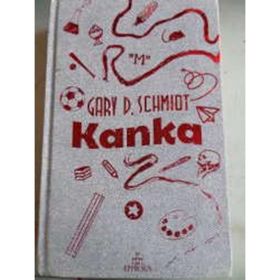Kanka - Gary D. Schmidt