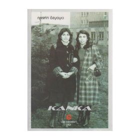 KANKA - NESRIN ÖDEMIŞ ÖZYAYCI