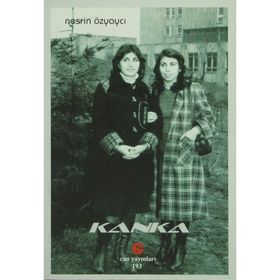 KANKA - NESRIN ÖDEMIŞ ÖZYAYCI