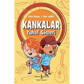 Kankalar - Tuhaf Gösteri - Felice Arena