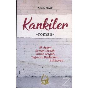 Kankiler -Sezai Orak