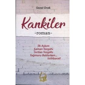 Kankiler -Sezai Orak