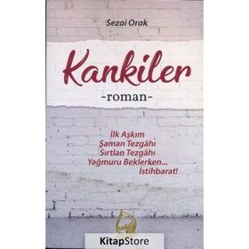 Kankiler -Sezai Orak