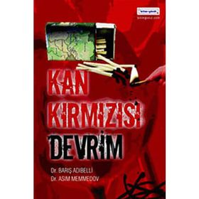 KANKIRMIZIMSI DEVRIM - BARIŞ ADIBELLİ;ASIM MEMMEDOV