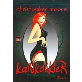 KANKOLIKLER BIR AŞK HIKAYESI - CHRISTOPHER MOORE