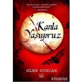 Kanla Yaşıyoruz - Glen Duncan