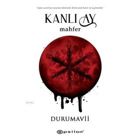 Kanlı Ay - Mahfer -Duru Mavii