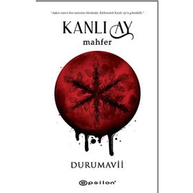Kanlı Ay - Mahfer -Duru Mavii