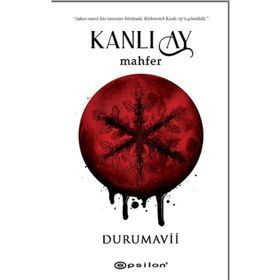 Kanlı Ay - Mahfer -Duru Mavii
