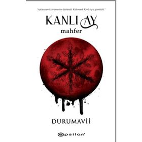 Kanlı Ay - Mahfer -Duru Mavii