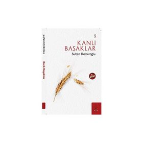 KANLI BAŞAKLAR - AYHAN DAYAN