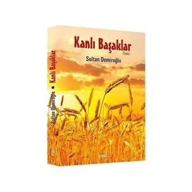 Kanlı Başaklar - Sultan Demiroğlu