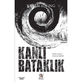 KANLI BATAKLIK - KAREN YOUNG