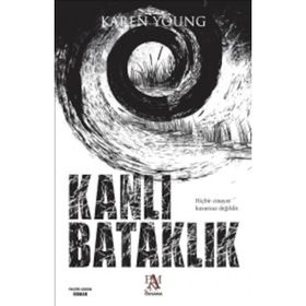 KANLI BATAKLIK - KAREN YOUNG