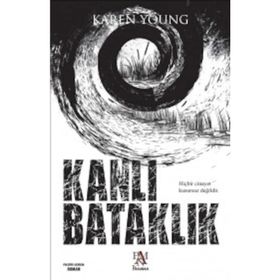 KANLI BATAKLIK - KAREN YOUNG