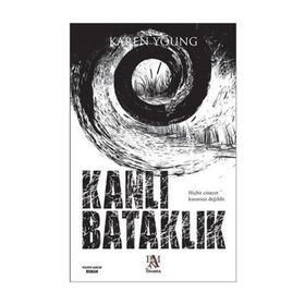 KANLI BATAKLIK - KAREN YOUNG