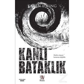 KANLI BATAKLIK - KAREN YOUNG