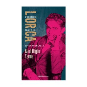 Kanlı Düğün Yerma - Federico Garcia Lorca