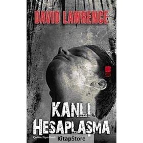 KANLI HESAPLAŞMA - DAVID LAWRENCE