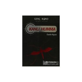 KANLI HUMMA GENÇ BOND 2. KITAP - CHARLIE HIGSON