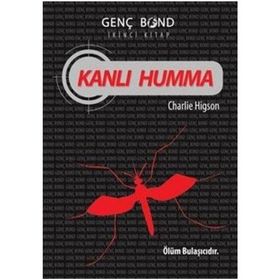 KANLI HUMMA GENÇ BOND 2. KITAP - CHARLIE HIGSON