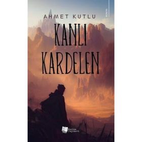 Kanlı Kardelen - Ahmet Kutlu